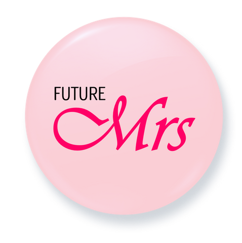 Future Mrs | Bridal Party Button Badges